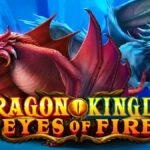 dragon kingdom eyes of fire video slot article main